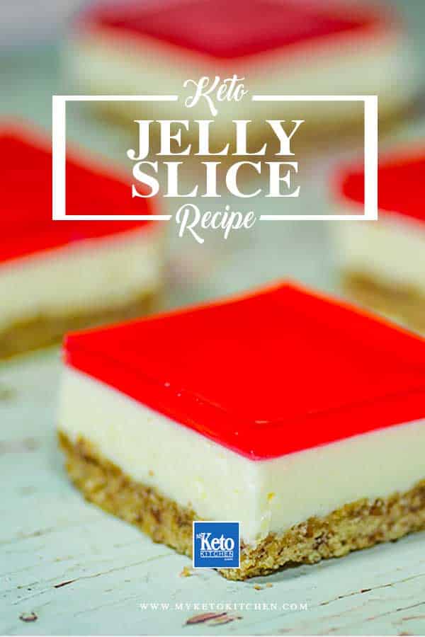 Keto Jelly Slice Recipe Low-Carb "Creamy Center & Crumbly Base" Easy!