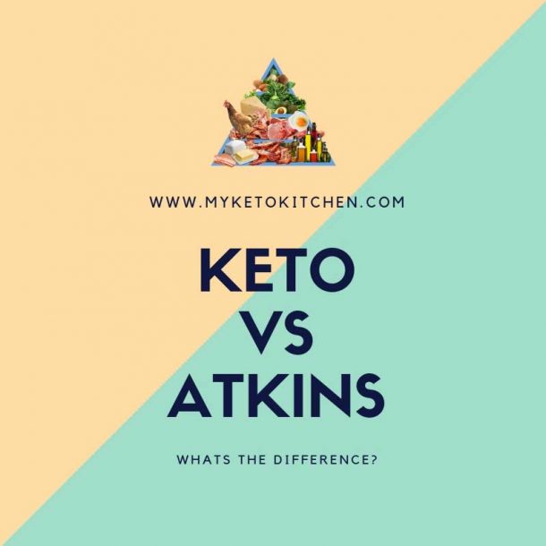 Keto Vs Atkins Diet What Is The Difference My Keto Kitchen