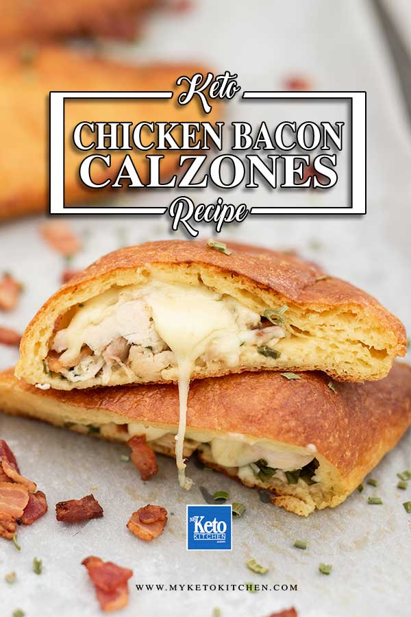 Low Carb Chicken Bacon Calzones - folded keto pizza recipe