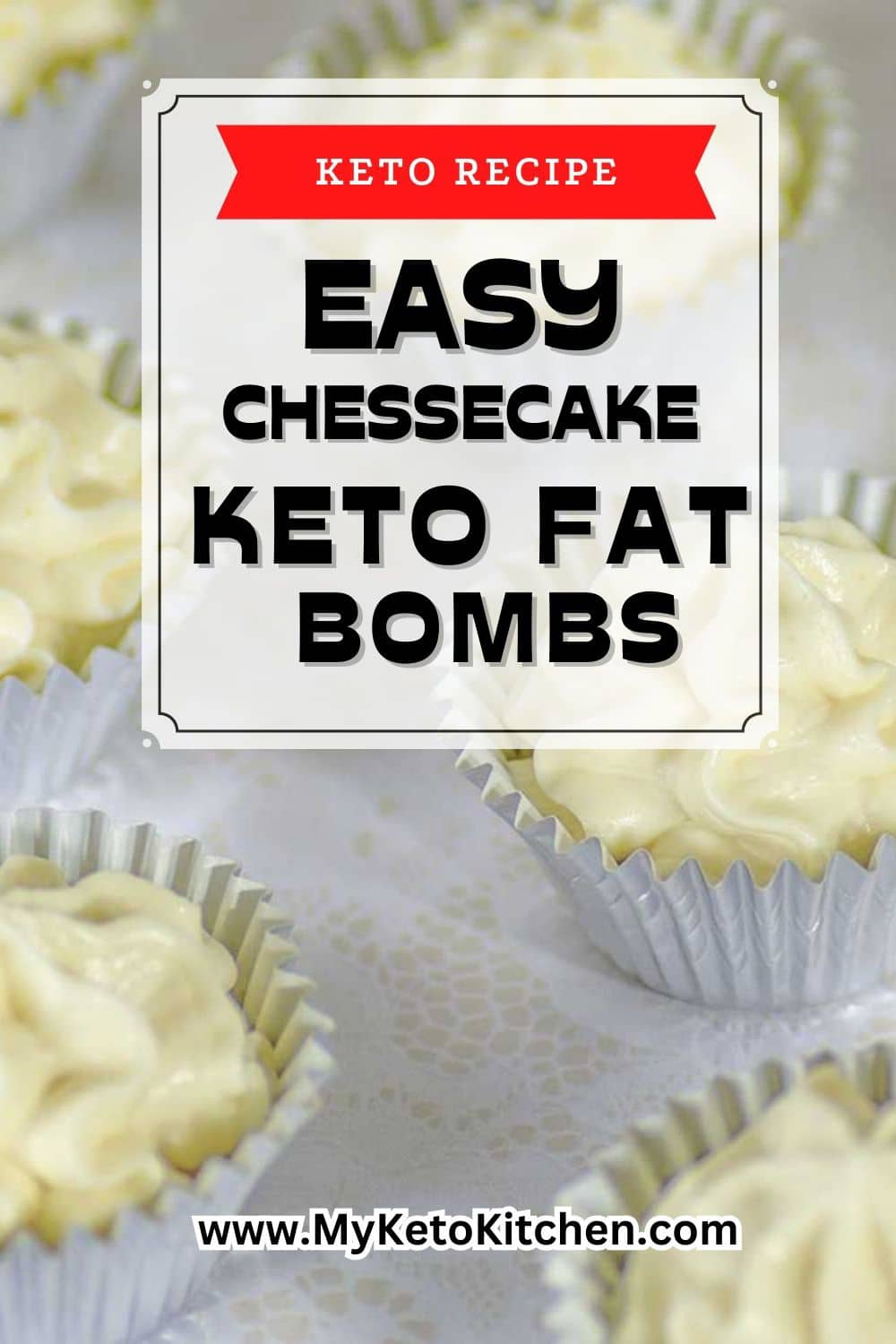 The Best Keto Cheesecake Fat Bombs Recipe (4-Ingredients)