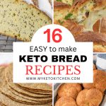 16 Best Keto Bread Recipes - Easy To Make at Home!